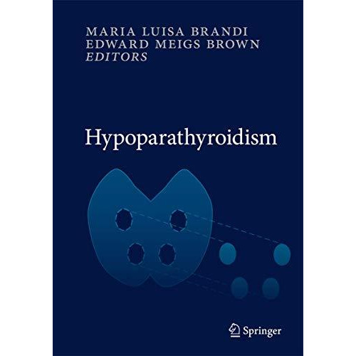 Hypoparathyroidism [Hardcover]