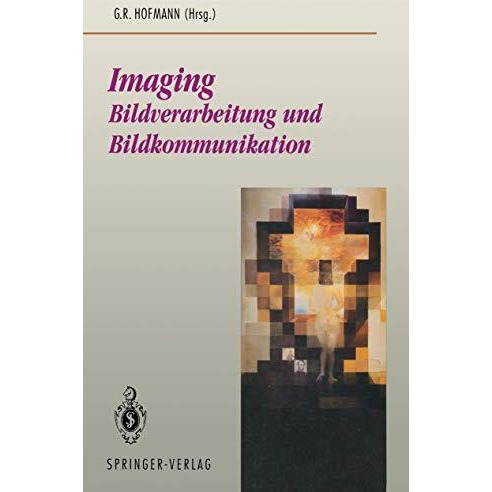 Imaging: Bildverarbeitung und Bildkommunikation [Paperback]