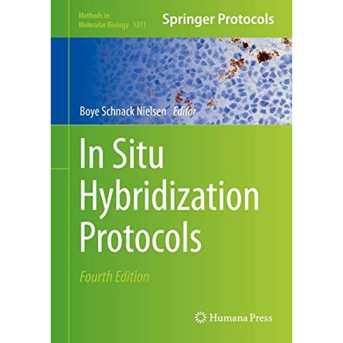 In Situ Hybridization Protocols [Hardcover]