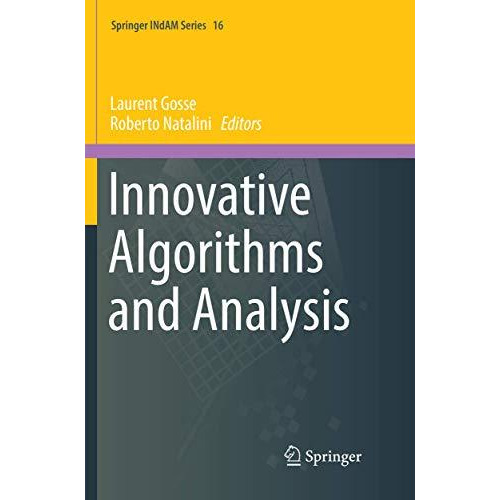 Innovative Algorithms and Analysis [Paperback]