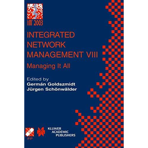 Integrated Network Management VIII: Managing It All [Hardcover]