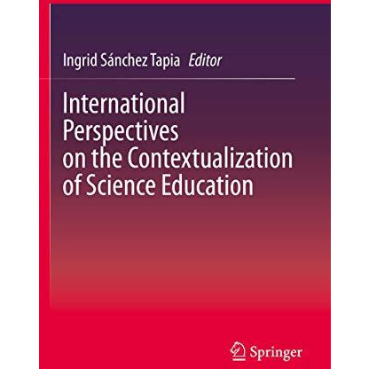 International Perspectives on the Contextualization of Science Education [Paperback]