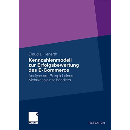 Kennzahlenmodell zur Erfolgsbewertung des E-Commerce: Analyse am Beispiel eines  [Paperback]