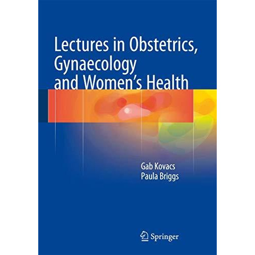 Lectures in Obstetrics, Gynaecology and Womens Health [Paperback]