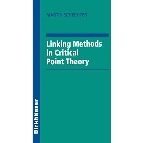 Linking Methods in Critical Point Theory [Paperback]