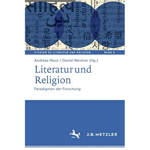 Literatur und Religion: Paradigmen der Forschung [Hardcover]