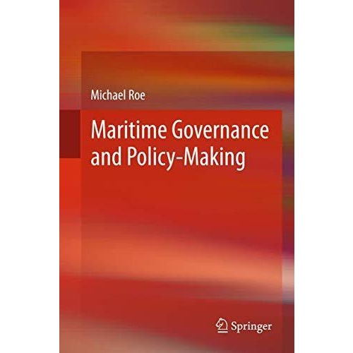 Maritime Governance and Policy-Making [Paperback]