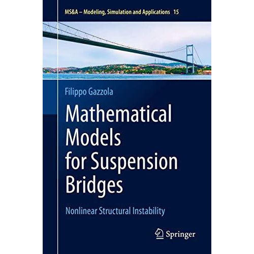 Mathematical Models for Suspension Bridges: Nonlinear Structural Instability [Hardcover]