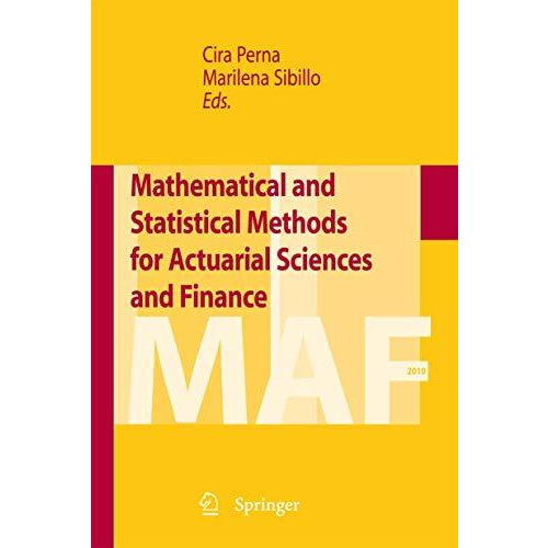 Mathematical and Statistical Methods for Actuarial Sciences and Finance [Hardcover]