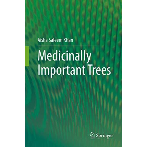 Medicinally Important Trees [Hardcover]