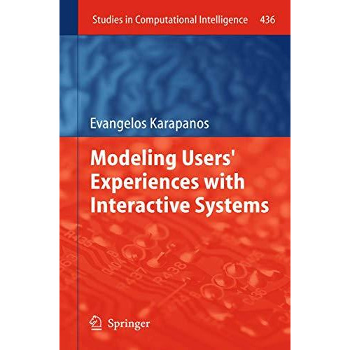 Modeling Users' Experiences with Interactive Systems [Paperback]