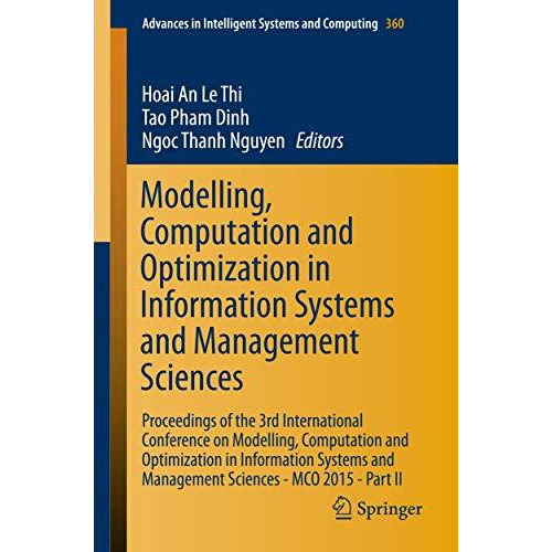 Modelling, Computation and Optimization in Information Systems and Management Sc [Paperback]