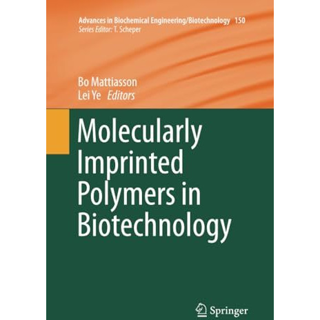 Molecularly Imprinted Polymers in Biotechnology [Paperback]