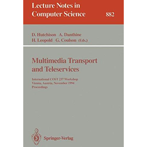 Multimedia Transport and Teleservices: International COST 237 Workshop, Vienna,  [Paperback]