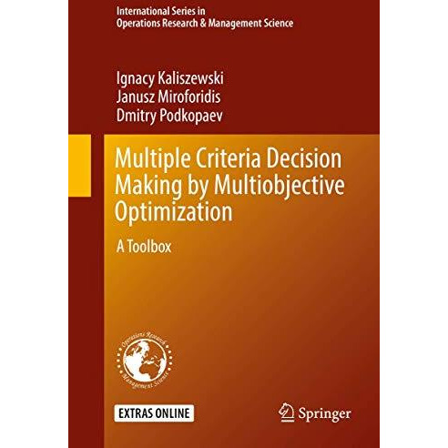 Multiple Criteria Decision Making by Multiobjective Optimization: A Toolbox [Hardcover]