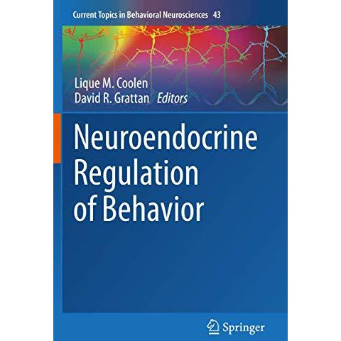 Neuroendocrine Regulation of Behavior [Paperback]