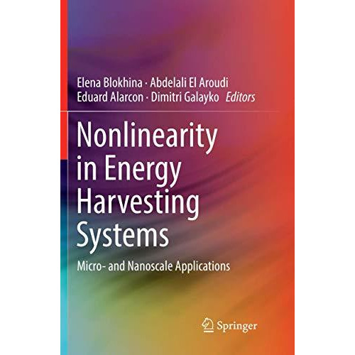 Nonlinearity in Energy Harvesting Systems: Micro- and Nanoscale Applications [Paperback]