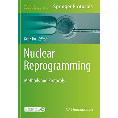 Nuclear Reprogramming: Methods and Protocols [Paperback]