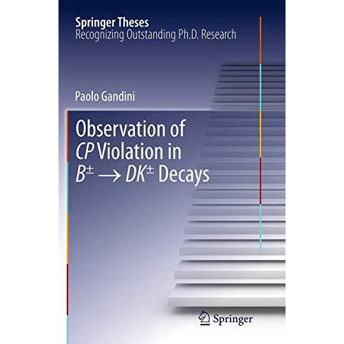 Observation of CP Violation in B? ? DK? Decays [Paperback]