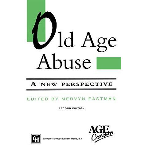 Old Age Abuse: A new perspective [Paperback]