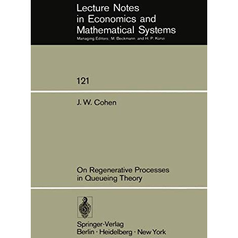 On Regenerative Processes in Queueing Theory [Paperback]