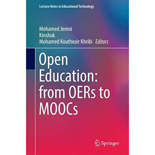 Open Education: from OERs to MOOCs [Hardcover]