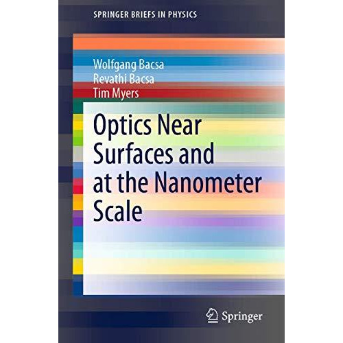 Optics Near Surfaces and at the Nanometer Scale [Paperback]