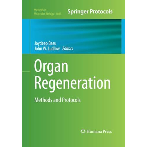 Organ Regeneration: Methods and Protocols [Paperback]