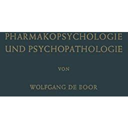 Pharmakopsychologie und Psychopathologie [Paperback]