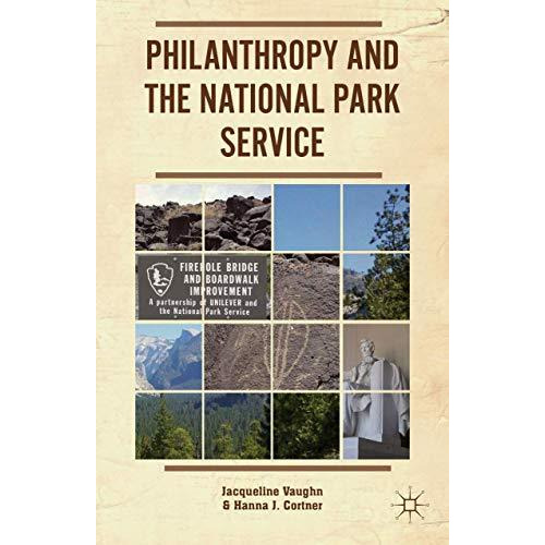 Philanthropy and the National Park Service [Hardcover]