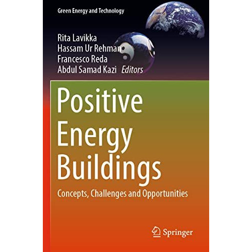 Positive Energy Buildings: Concepts, Challenges and Opportunities [Paperback]