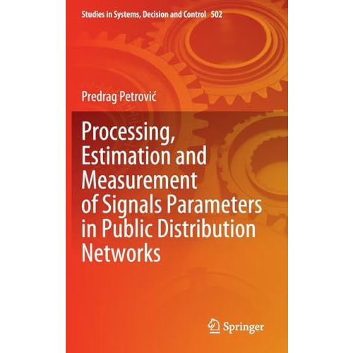 Processing, Estimation and Measurement of Signals Parameters in Public Distribut [Hardcover]