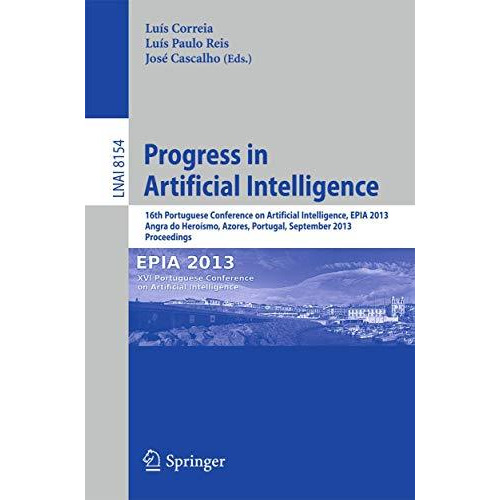 Progress in Artificial Intelligence: 16th Portuguese Conference on Artificial In [Paperback]