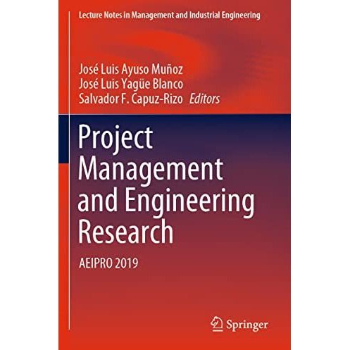 Project Management and Engineering Research: AEIPRO 2019 [Paperback]