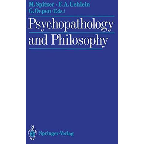 Psychopathology and Philosophy [Paperback]