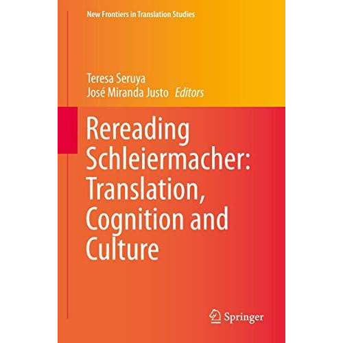 Rereading Schleiermacher: Translation, Cognition and Culture [Hardcover]