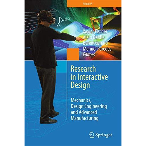 Research in Interactive Design (Vol. 4): Mechanics, Design Engineering and Advan [Hardcover]