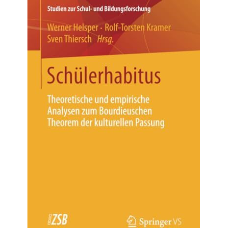 Sch?lerhabitus: Theoretische und empirische Analysen zum Bourdieuschen Theorem d [Paperback]