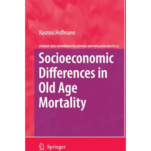 Socioeconomic Differences in Old Age Mortality [Paperback]