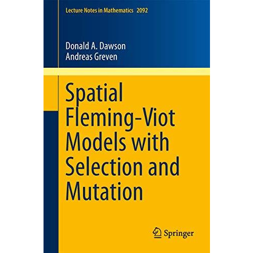 Spatial Fleming-Viot Models with Selection and Mutation [Paperback]