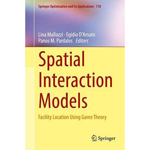 Spatial Interaction Models: Facility Location Using Game Theory [Hardcover]