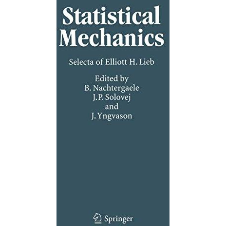 Statistical Mechanics: Selecta of Elliott H. Lieb [Paperback]