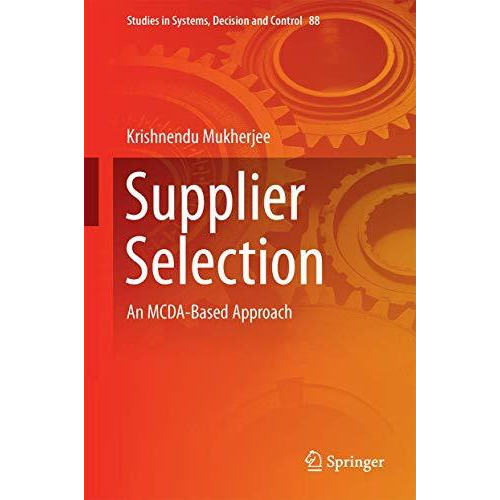 Supplier Selection: An MCDA-Based Approach [Hardcover]