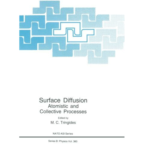 Surface Diffusion: Atomistic and Collective Processes [Paperback]