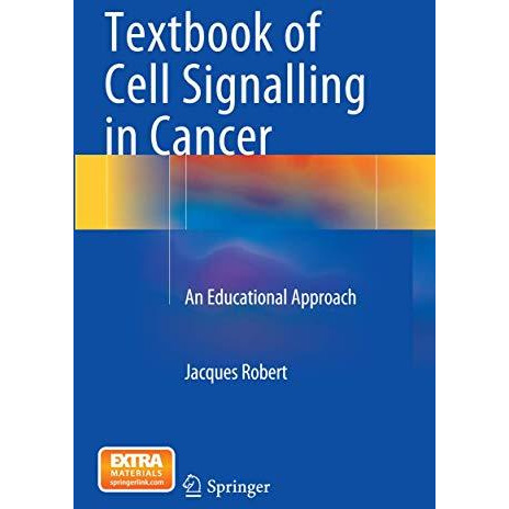 Textbook of Cell Signalling in Cancer: An Educational Approach [Paperback]