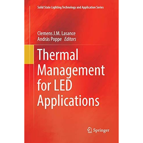 Thermal Management for LED Applications [Paperback]