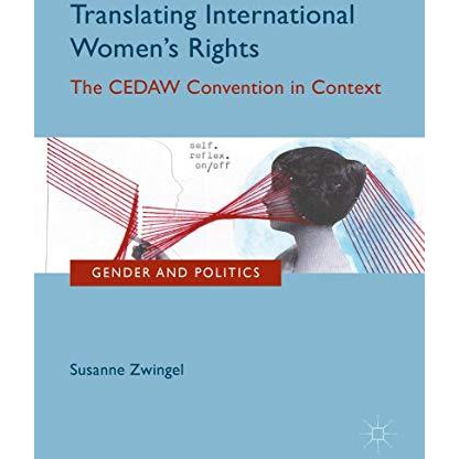 Translating International Women's Rights: The CEDAW Convention in Context [Hardcover]