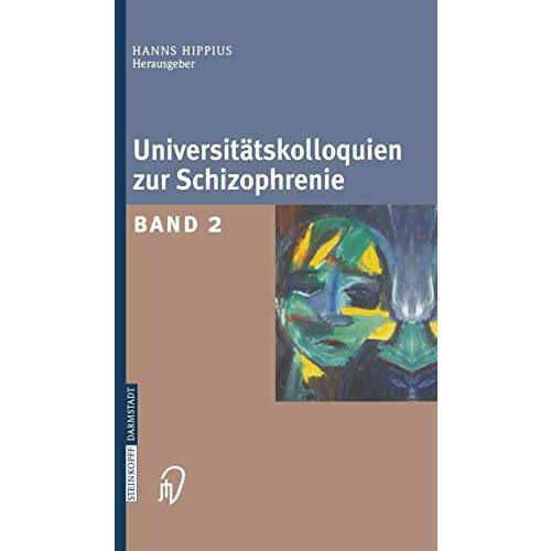 Universit?tskolloquien zur Schizophrenie: Band 2 [Paperback]