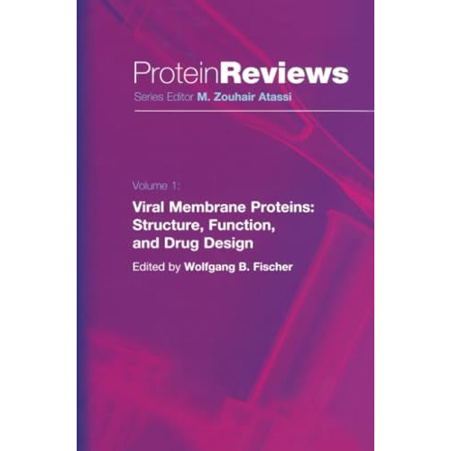 Viral Membrane Proteins: Structure, Function, and Drug Design [Paperback]