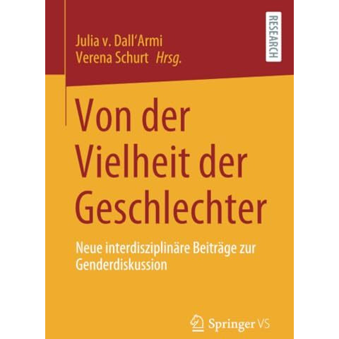 Von der Vielheit der Geschlechter: Neue interdisziplin?re Beitr?ge zur Genderdis [Paperback]